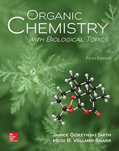 Organic Chemistry with Biological Topics, Fifth Edition