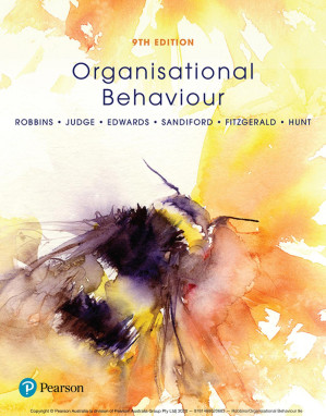 Organisational Behaviour, 9th Edition - Robbins, Judge, Edwards, Sandiford, Fitzgerald, Hunt