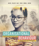 Organisational Behaviour: Engaging People and Organisations By Ricky W. Griffin; Jean M. Phillips; Stanley M. Gully; Andrew Creed; Lynn Gribble; Moira Watson - 9780170440028