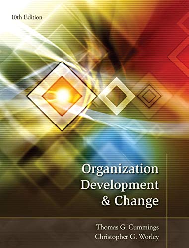 Organization Development and Change - 10th Edition