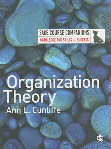 Organization Theory (SAGE Course Companions)