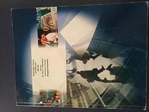 Organization Theory and Behavior (Custom Edition for West Chester University) (MGT-321)