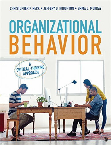 Organizational Behavior: A Critical-Thinking Approach - 1st Edition