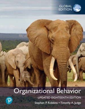 Organizational Behavior, Updated 18e, Global Edition - Stephen Robbins, Timothy Judge
