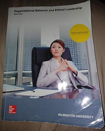 Organizational Behavior and Ethical Leadership (MBA 6000)