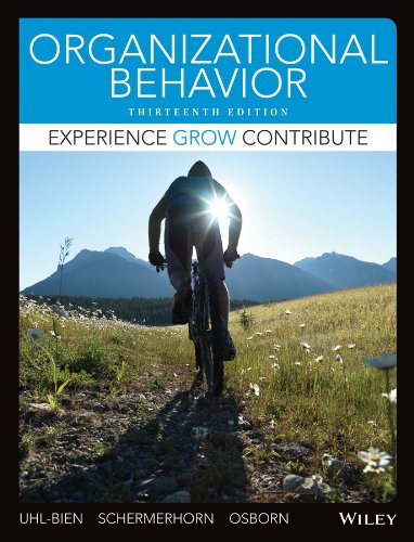 Organizational Behavior : experience grow contribute. - 13th Edition