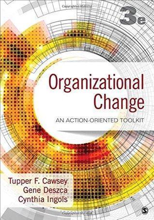 Organizational Change An Action Oriented Toolkit 3Rd Edition