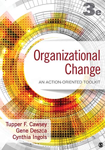 Organizational Change: An Action-Oriented Toolkit - 3rd Edition