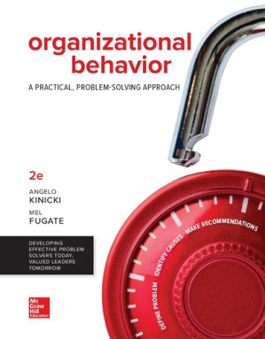 Organizational behavior : a practical, problem-solving approach By Angelo Kinicki; Mel Fugate