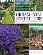 Ornamental horticulture : science, operations & management By Jack E Ingels