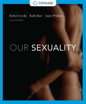 Our Sexuality (MindTap Course List) By Robert L. Crooks, Karla Baur, Laura Widman