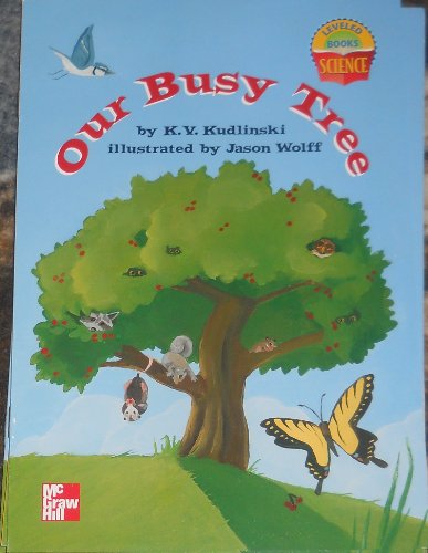 Our busy tree by Kudlinski, Kathleen V; Wolff, Jason, illustrator