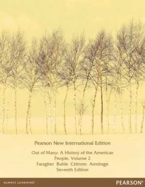 Out of Many: A History of the American People, Volume 2 - Armitage, Susan Hodge; Buhle, Mari Jo; Czitrom, Daniel J.; Faragher, John Mack