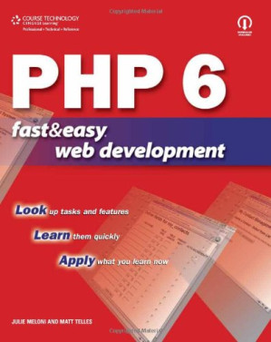 PHP Fast & Easy Web Development By Matt Telles, Julie C. Meloni