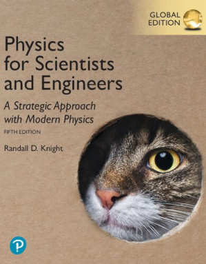 PHYSICS FOR SCIENTISTS AND ENGINEERS a strategic approach with modern physics - RANDALL KNIGHT