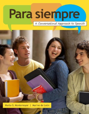 Para siempre: A Conversational Approach to Spanish By Marta Montemayor, Marino de Leon