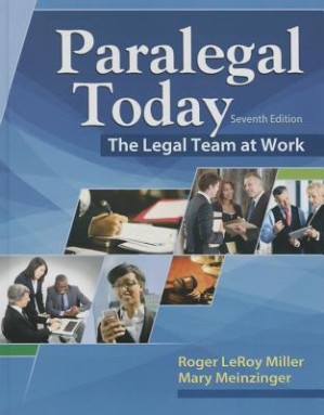 Paralegal Today: The Legal Team at Work By Roger LeRoy Miller; Mary Meinzinger - 9781337414050