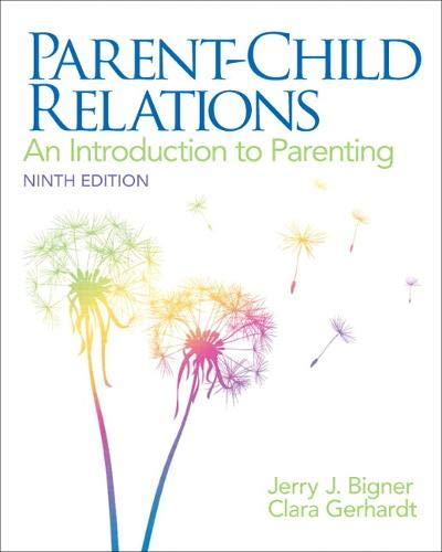 Parent-child relations : an introduction to parenting