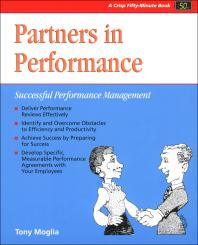 Partners in Performance : Successful Performance Management By Tony Moglia