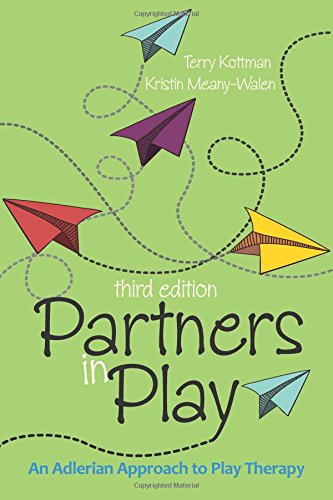 Partners in Play: An Adlerian Approach to Play Therapy - 3rd Edition