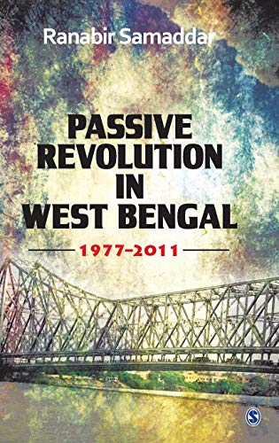 Passive Revolution in West Bengal 1977–2011