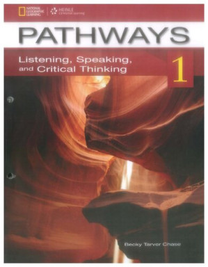 Pathways: Listening, Speaking, and Critical Thinking 1 By Rebecca Tarver Chase; Kristin L. Johannsen; Milada Broukal; Paul MacIntyre