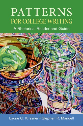 Patterns for College Writing, High School Edition: A Rhetorical Reader and Guide Thirteenth-edition