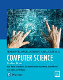 Pearson Edexcel International GCSE (9–1) Computer Science Student Book - Ann Weidmann, David Waller, Alex Hadwen-Bennett, Jason Welch, Chris Charles, Shaun Whorton - 9781292310220-2