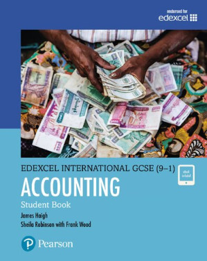 Pearson Edexcel International GCSE (9-1) Accounting SB - James Haigh, Sheila Robinson
