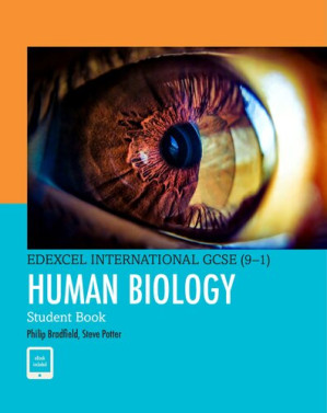 Pearson Edexcel International GCSE (9-1) Human Biology Student Book - Phil Bradfield and Steve Potter