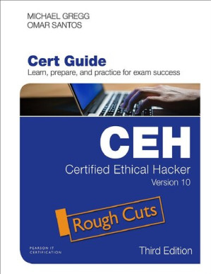Pearson Education: Certified Ethical Hacker (CEH) Version 10 (Certification Guide) - Pearson Education, Omar Santos, Michael Gregg