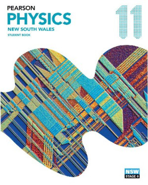Pearson Physics 11 New South Wales Student Book - Amber Dommel, Norbert Dommel, Mark Hamilton, Kristen Hebden, David Madden, Jeff Stanger - 9781488619410