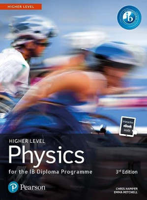 Pearson Physics for the IB Diploma Higher Level, 3rd Edition - Emma Micthell