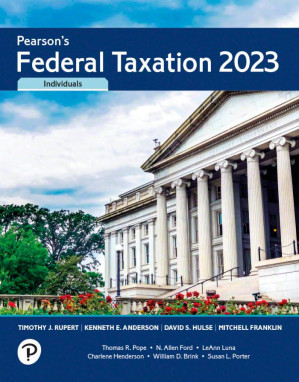 Pearson's Federal Taxation 2023 Individuals - Timothy J. Rupert, Kenneth E. Anderson, David S. Hulse, Mitchell Franklin
