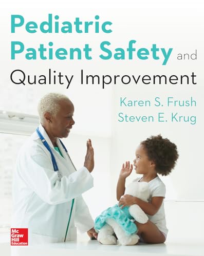 Pediatric Patient Safety and Quality Improvement