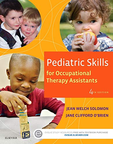 Pediatric Skills for Occupational Therapy Assistants - 4th Edition
