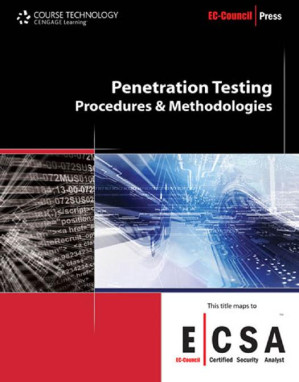 Penetration Testing: Procedures & Methodologies By EC-Council