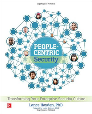 People-centric security : transforming your enterprise security culture