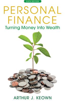 Personal Finance: Turning Money into Wealth - Keown A.J.