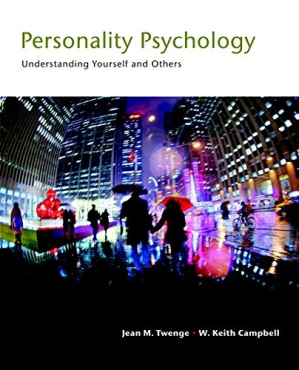 Personality Psychology: Understand Yourself and Others - Jean M. Twenge & W. Keith Campbell.