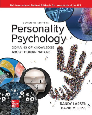 Personality psychology : domains of knowledge about human nature By David M. Buss; Randy J. Larsen