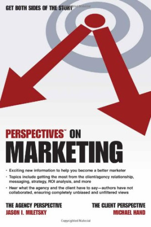 Perspectives on Marketing By Jason I. Miletsky, Michael Hand