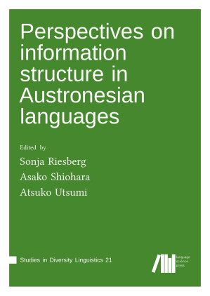 Perspectives on information structure in Austronesian languages