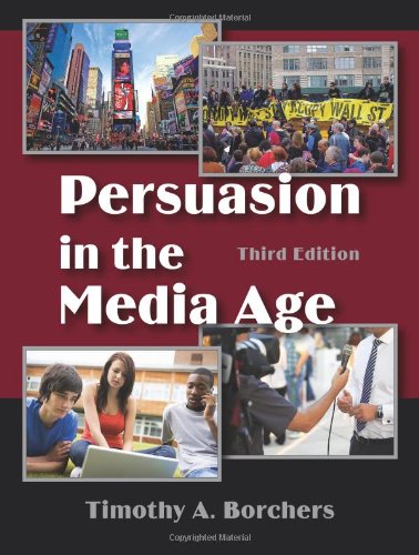 Persuasion in the Media Age - 3rd Edition