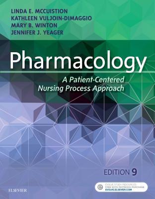 Pharmacology A Patient Centered Nursing Process Approach 9Th Edition