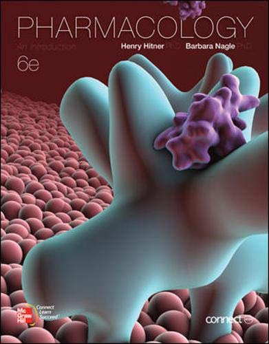 Pharmacology: An Introduction by Henry Hitner, Barbara Nagle