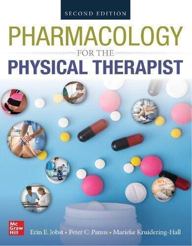 Pharmacology For The Physical Therapist