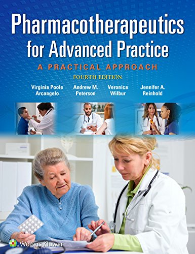 Pharmacotherapeutics for Advanced Practice: A Practical Approach - 4th Edition