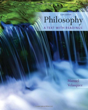 Philosophy: A Text with Readings, 11th Edition By Manuel Velasquez - 9780495802204