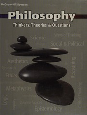 Philosophy Thinkers, Theories, and Questions Student Text